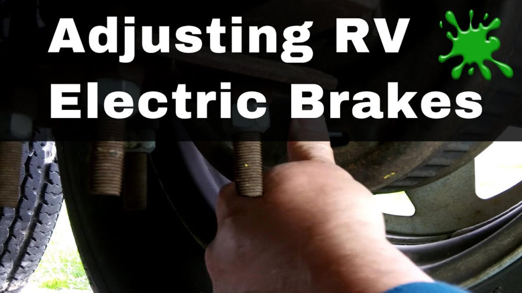 RV Trailer Electric Brake Adjustment By Bug Smacker YouTube